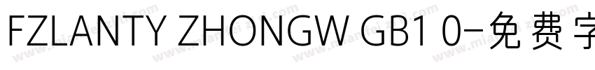FZLANTY ZHONGW GB1 0字体转换